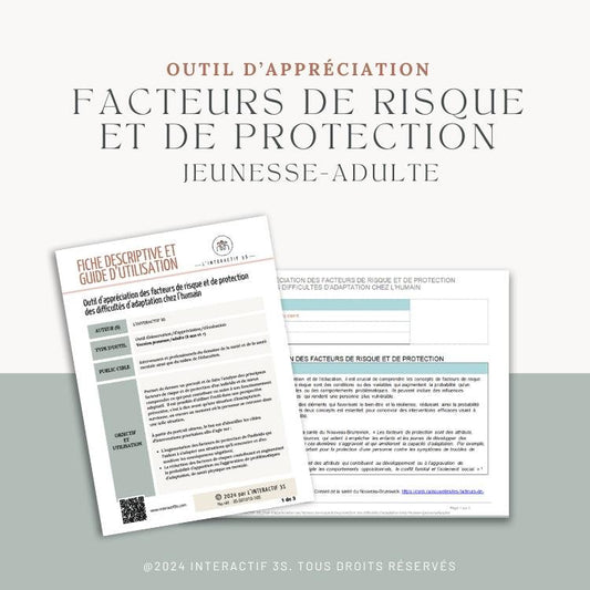 Outil d’appréciation des facteurs de risque et de protection des difficultés d’adaptation chez l’humain. Jeunesse/adulte (8 ans et +). 10 p.